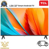 L5A 32" Smart Android TV